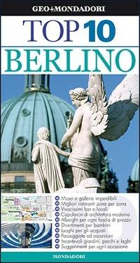 Berlino  - Libro Mondadori Electa 2010, Top 10 | Libraccio.it