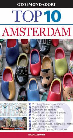 Amsterdam - Fiona Duncan, Leonie Glass - Libro Mondadori Electa 2010, Top 10 | Libraccio.it
