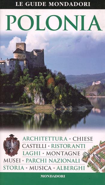 Polonia  - Libro Mondadori Electa 2010, Le guide Mondadori | Libraccio.it