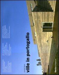 Ville in Portogallo. Ediz. illustrata - Carlotta Tonon - Libro Mondadori Electa 2010, Ad esempio | Libraccio.it