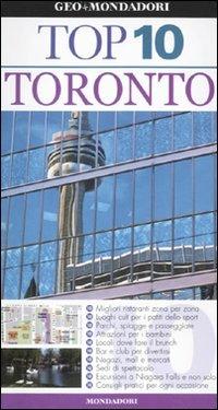 Toronto - Lorraine Johnson, Barbara Hopkinson - Libro Mondadori Electa 2010, Top 10 | Libraccio.it