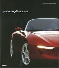 Pininfarina. Ediz. illustrata - Decio Giulio Riccardo Carugati - Libro Mondadori Electa 2010, Industria e design | Libraccio.it