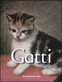 Gatti - Stefano Zuffi - Libro Mondadori Electa 2010, Arte compact | Libraccio.it