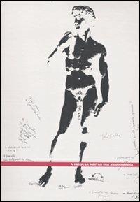 A Roma, la nostra era avanguardia. Catalogo della mostra (Roma, 23 gennaio-5 aprile 2010). Ediz. italiana e inglese  - Libro Electa 2010, Macro | Libraccio.it