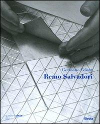 Remo Salvadori. Catalogo della mostra (Milano, 13 dicembre 2007-31 gennaio 2008). Ediz. italiana e inglese - Germano Celant - Libro Mondadori Electa 2010, Quadernistein | Libraccio.it