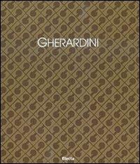 Gherardini. Ediz. italiana e inglese - Eva Desiderio - Libro Mondadori Electa 2010, Fotografia e spettacolo | Libraccio.it
