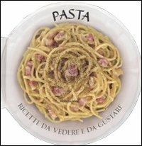 Pasta - Carla Bardi - Libro Mondadori Electa 2010, Illustrati. Gastronomia | Libraccio.it