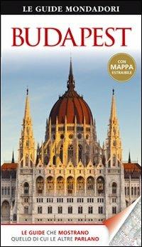 Budapest - Barbara Olszanska, Tadeusz Olszanski - Libro Mondadori Electa 2011, Le guide Mondadori | Libraccio.it