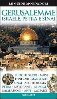 Gerusalemme, Israele  - Libro Mondadori Electa 2010, Le guide Mondadori | Libraccio.it
