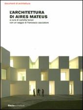 L' architettura di Aires Mateus