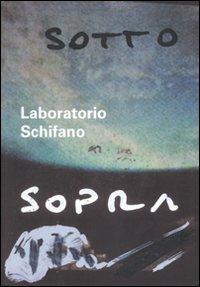 Laboratorio Schifano. Ediz. italiana e inglese  - Libro Electa 2010, Macro | Libraccio.it