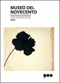 Museo del Novecento. The collection. Ediz. illustrata  - Libro Electa 2010, Cataloghi di mostre | Libraccio.it