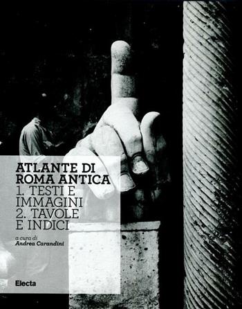 Atlante di Roma antica. Ediz. illustrata  - Libro Electa 2012 | Libraccio.it