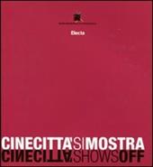 Cinecittà si mostra-Cinecittà shows off