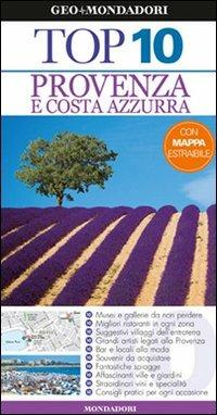 Provenza e Costa Azzurra  - Libro Mondadori Electa 2012, Top 10 | Libraccio.it