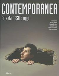 Contemporanea. Ediz. illustrata  - Libro Electa 2012, Arte contemporanea | Libraccio.it