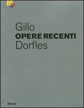 Gillo Dorfles. Opere recenti. Catalogo della mostra (Rovereto, 17 dicembre 2011-12 febbraio 2012)