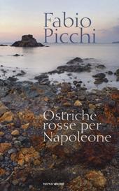 Ostriche rosse per Napoleone