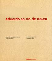 Eduardo Souto de Moura. Tutte le opere