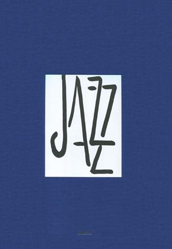 Jazz. Ediz. illustrata - Henri Matisse - Libro Electa 2012 | Libraccio.it