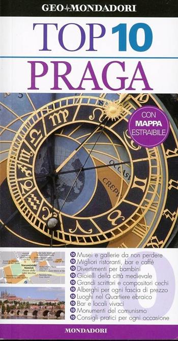 Praga  - Libro Mondadori Electa 2013, Top 10 | Libraccio.it