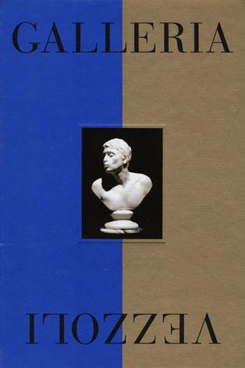 Galleria Vezzoli. Catalogo della mostra (Roma, 29 maggio-24 novembre 2013). Ediz. inglese  - Libro Electa 2013, Cataloghi di mostre | Libraccio.it
