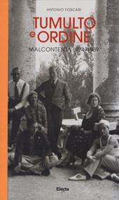 Tumulto e ordine. Malcontenta 1924-1939