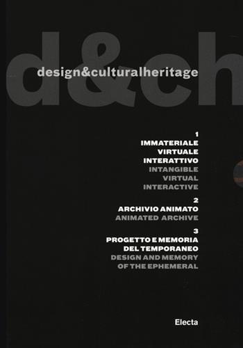 Design & cultural heritage. Ediz. italiana e inglese  - Libro Mondadori Electa 2014 | Libraccio.it