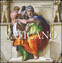 Vaticano. Ediz. illustrata - Anja Grebe - Libro Electa 2014 | Libraccio.it
