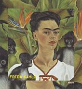 Frida Kahlo. Catalogo della mostra (Roma, 20 marzo-31 agosto 2014) )