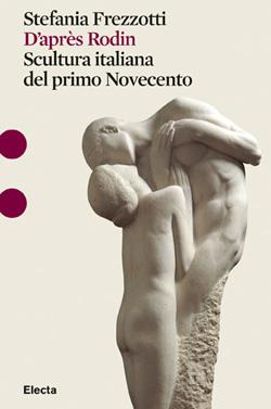 Attraverso Rodin. Ediz. illustrata  - Libro Electa 2014 | Libraccio.it