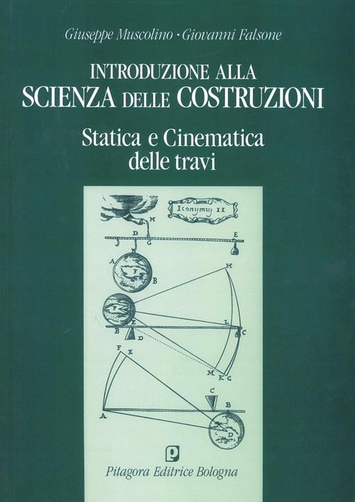 Libro Di Scienza Delle Costruzioni Introduzione alla scienza delle costruzioni. Statica e cinematica delle