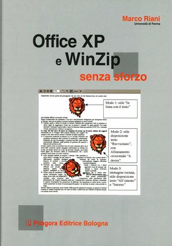 Office XP e Winzip senza sforzo - Marco Riani - Libro Pitagora 2002 | Libraccio.it