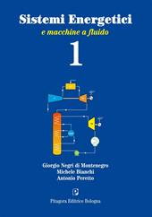 Sistemi energetici e macchine a fluido. Vol. 1