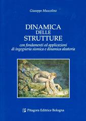 Dinamica delle strutture con fondamenti ed applicazioni di ingegneria sismica e dinamica aleatoria