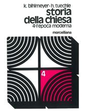 Storia della Chiesa. Vol. 4: L'Epoca moderna