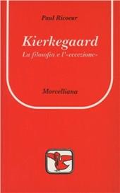 Kierkegaard. La filosofia e l'eccezione