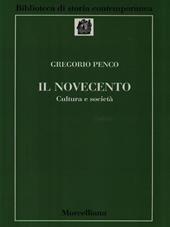 Il Novecento. Cultura e società