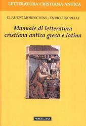 Manuale di letteratura cristiana antica greca e latina