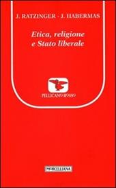 Etica, religione e stato liberale