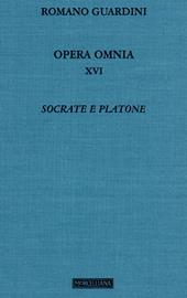 Opera omnia. Vol. 16: Socrate e Platone.