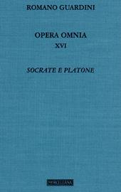 Opera omnia. Vol. 16: Socrate e Platone
