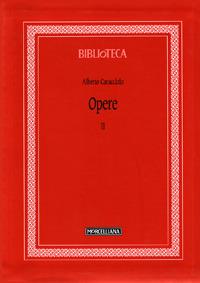 Opere. Vol. 2 - Alberto Caracciolo - Libro Morcelliana 2007, Biblioteca morcelliana | Libraccio.it