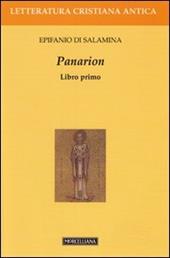 Panarion. Testo greco a fronte. Vol. 1