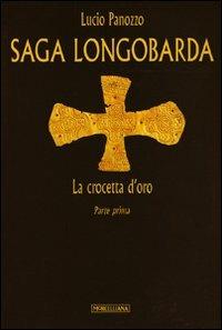 Saga longobarda - Lucio Panozzo - Libro Morcelliana 2010 | Libraccio.it