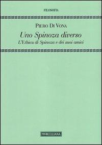 Spinoza diverso - Pietro Di Vona - Libro Morcelliana 2010, Filosofia | Libraccio.it