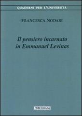 Il pensiero incarnato in Emmanuel Levinas
