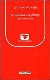 La libertà cristiana. Una meditazione