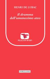 Il dramma dell'umanesimo ateo
