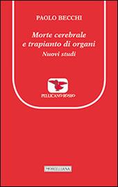 Morte cerebrale e trapianto di organi. Nuovi studi